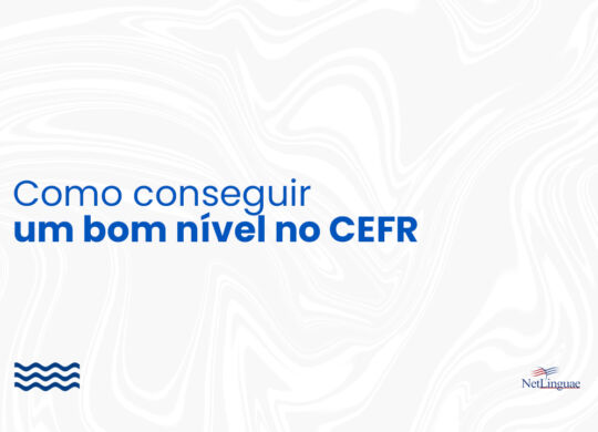 Como conseguir um bom nível no CEFR