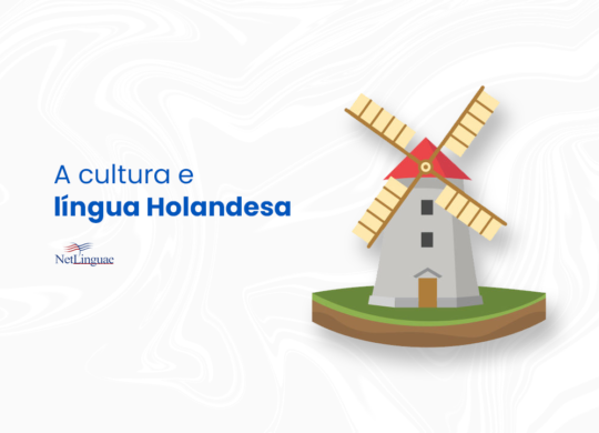 A cultura e língua Holandesa