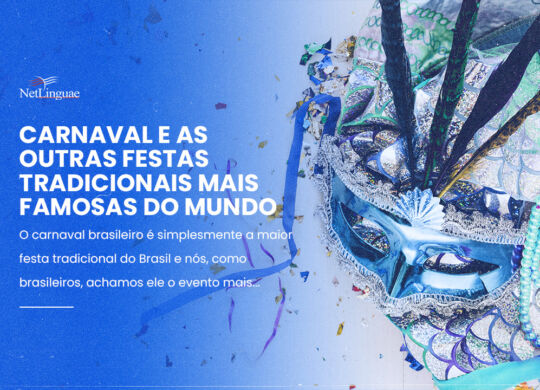 Carnaval e as outras festas tradicionais mais famosas do mundo