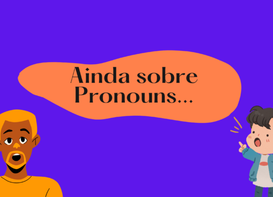 Você conhece os Pronouns